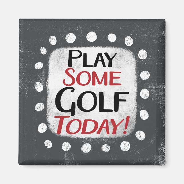 Imán Jugar al Golf Today Refrigerator Magnet (Frente)