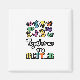 Imán Juntos Somos Fuertes y Mejores Motivación Social
