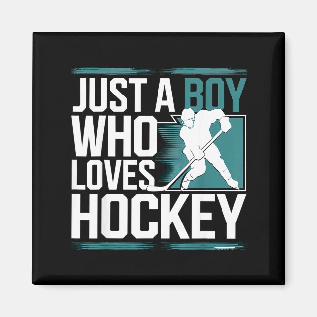 Imán Just A Boy Who Loves Hockey  (Frente)