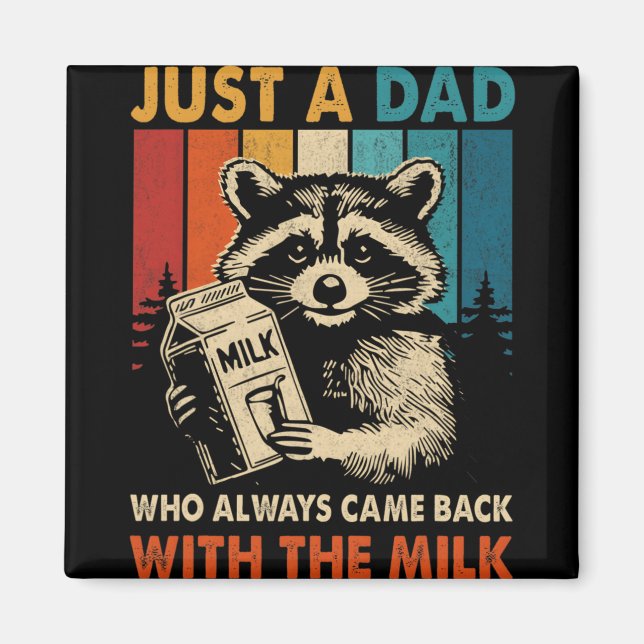Imán Just A Dad Who Always Came Back With The Milk Fath (Frente)