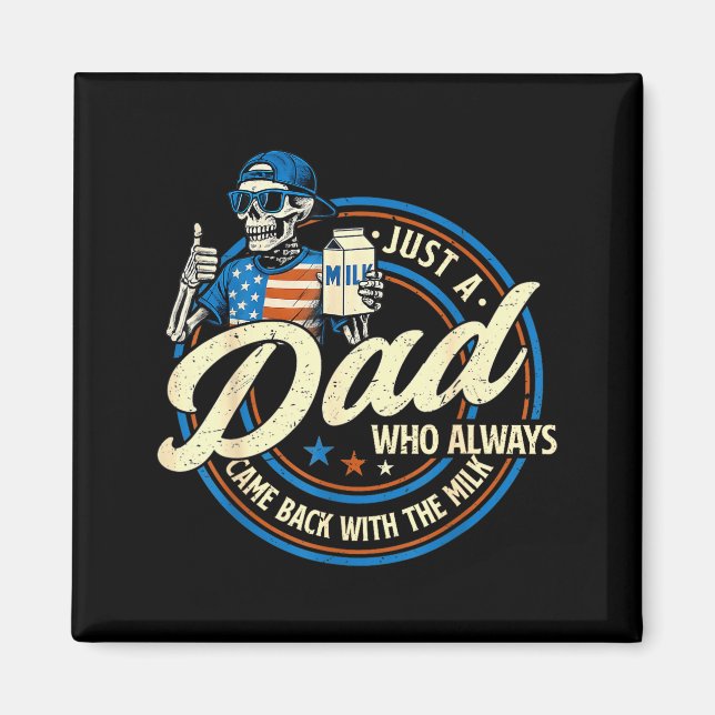 Imán Just A Dad Who Always Came Back With The Milk Fath (Frente)