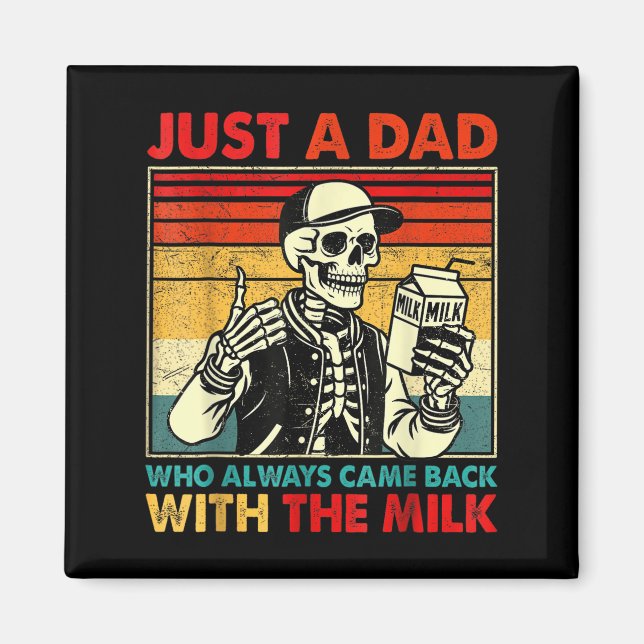 Imán Just A Dad Who Always Came Back With The Milk Fath (Frente)