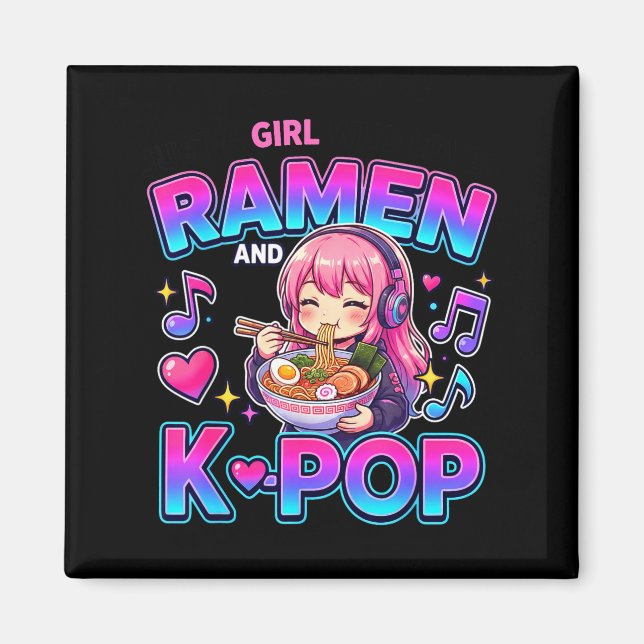 Imán Just A Girl Who Loves Anime Ramen And K-p  (Frente)