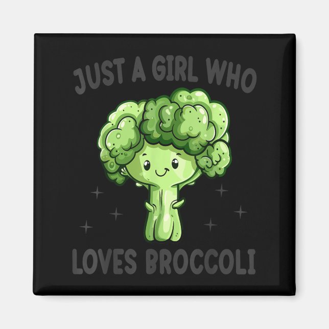 Imán Just A Girl Who Loves Broccoli Funny Broccoli Love (Frente)