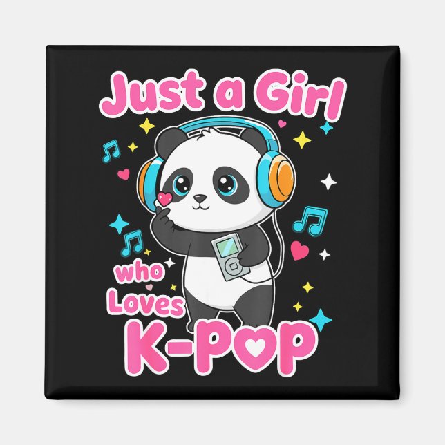 Imán Just A Girl Who Loves K-p Cute Panda  (Frente)
