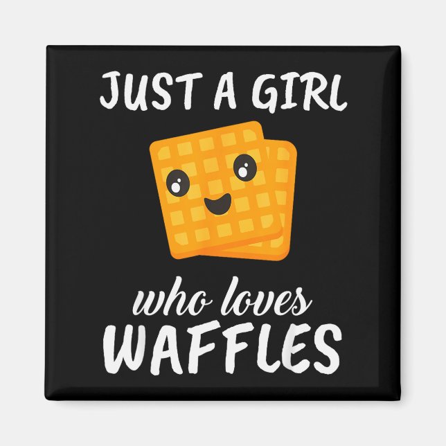 Imán Just A Girl Who Loves Waffles Clothes Outfit Gift  (Frente)