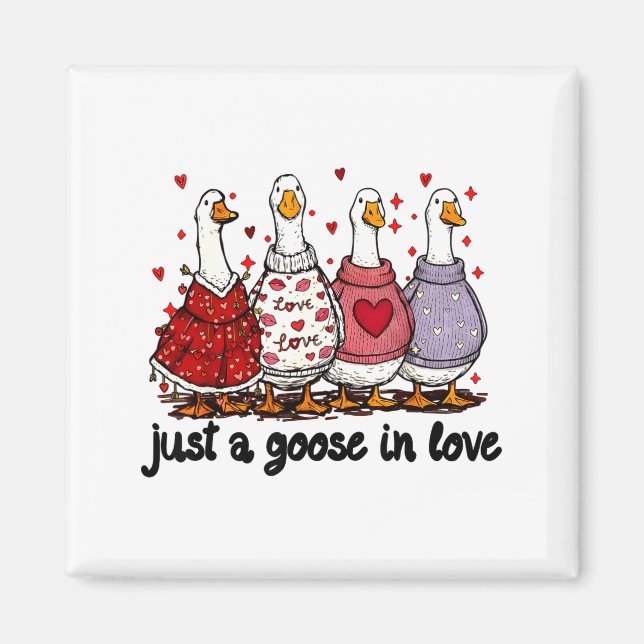 Imán Just A Goose In Love Valentine Funny Goose Men Wom (Frente)