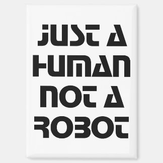 Imán Just a Human Not a Robot Modern Typography