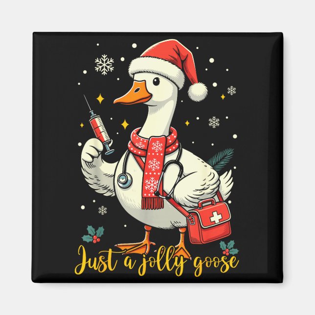Imán Just A Jolly Goose Nurse Christmas Funny Goose Nur (Frente)