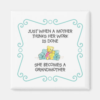 Imán Justo Cuando Una Madre Piensa - Magnet Abuela