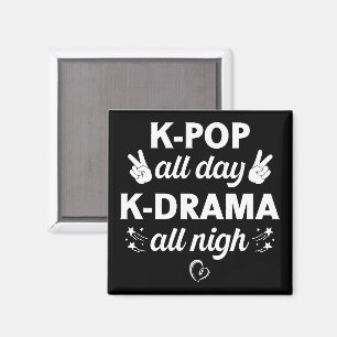 Imán K-Pop todo el día K-Drama toda la noche, amante de