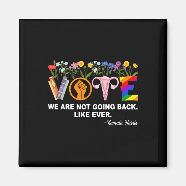 Imán Kamala-nosotros no vamos a regresar como nunca ant (Frente)