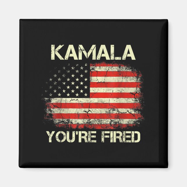 Imán Kamala You're Fired Funny Anti Kamala Harris Elect (Frente)