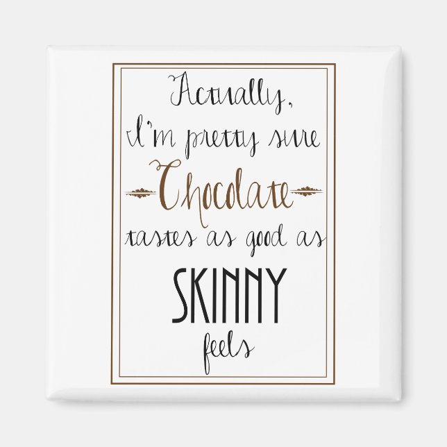 Imán Kate Moss Chocolate Quote Square Magnet (Frente)