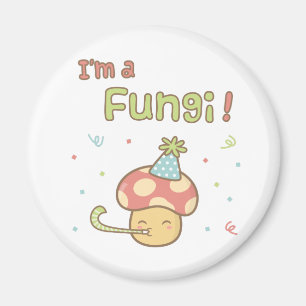 Imán Kawaii Soy un hongo Fiesta hongo Pun Humor
