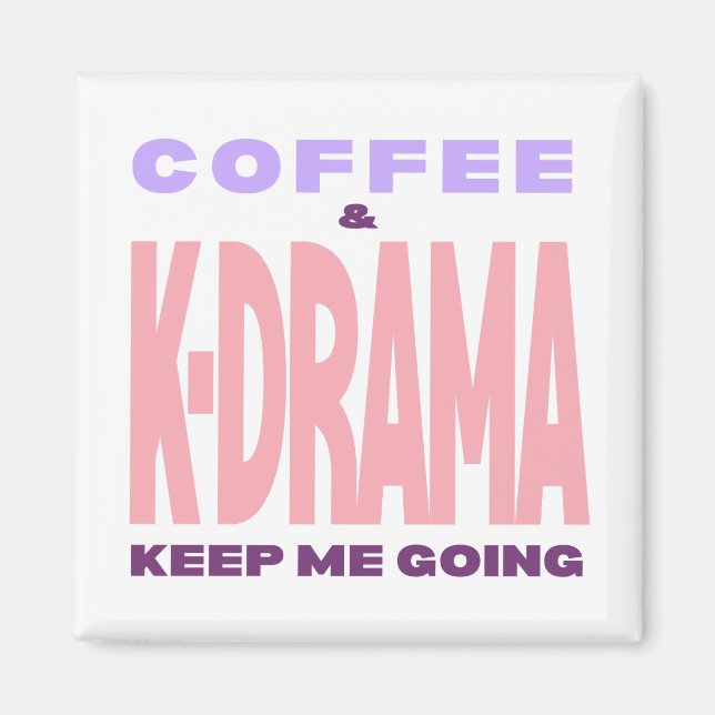 Imán Kdrama Lover Magnet Coffee Lover Korean Drama Gift (Frente)