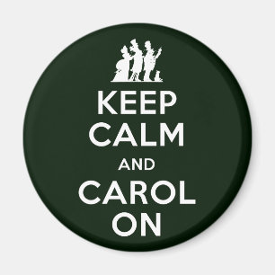 Imán Keep Calm and Carol On