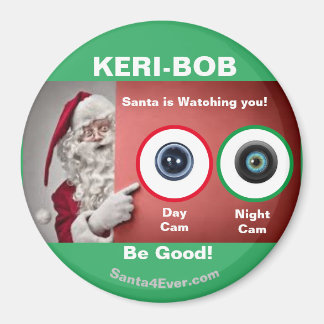 Imán ¡KERI-BOB Santa te está vigilando! Día y noche