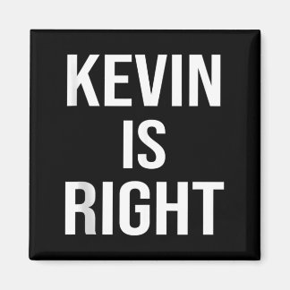 Imán Kevin tiene razón Chistes divertidos Regalo de cum