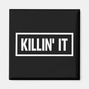 Imán Killin' it Typography