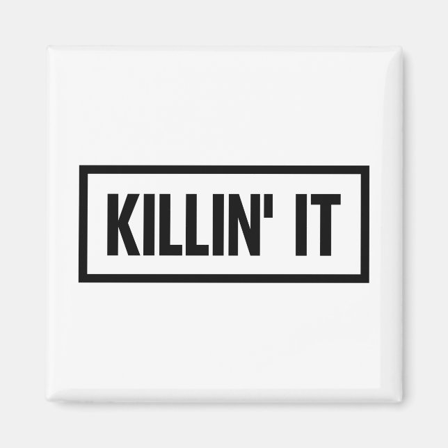 Imán Killin' it Typography (Frente)