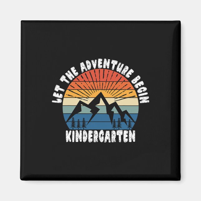 Imán Kindergarten Grade 1st Day Of School Let The Adven (Frente)