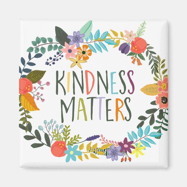Imán Kindness Matters (Frente)