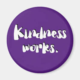 Imán Kindness Works | Be Kind Magnet