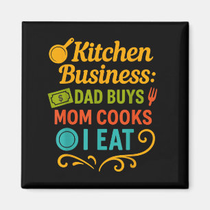 Imán Kitchen Business Dad compra a mamá cocineros que y