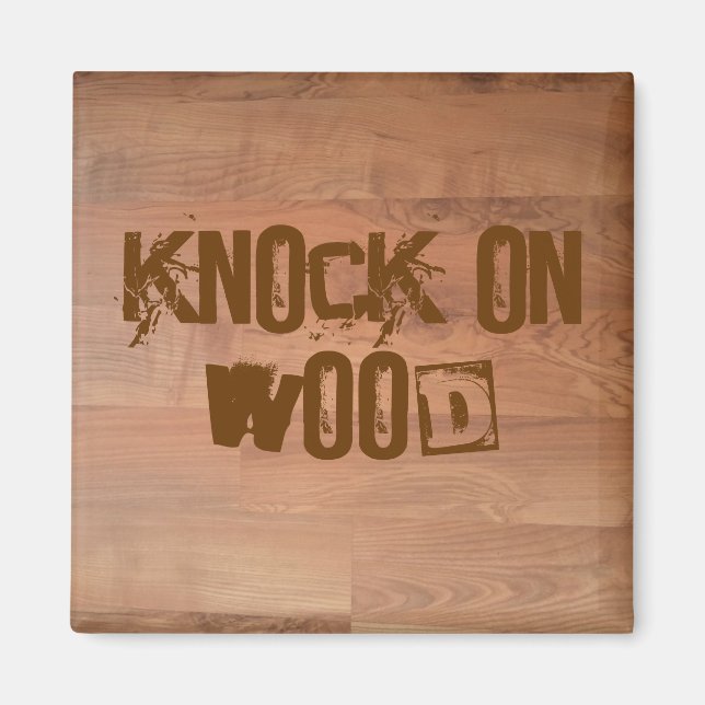 Imán Knock on Wood Magnet (Frente)