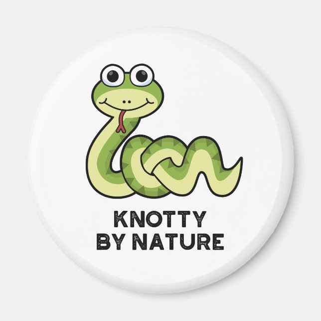 Imán Knotty Por Naturaleza Funny Snack Pun (Frente)