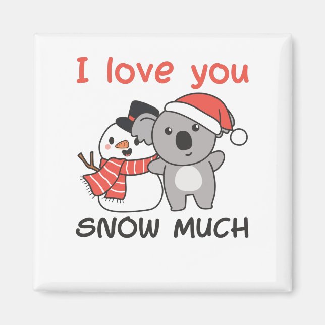 Imán Koala Te Amo Nieve Mucho Pun De Snowman (Frente)