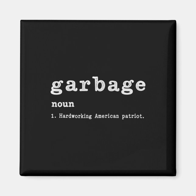 Imán La basura en EE. UU. Trump 2024 (Frente)