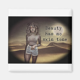 Imán la belleza no tiene tono de piel