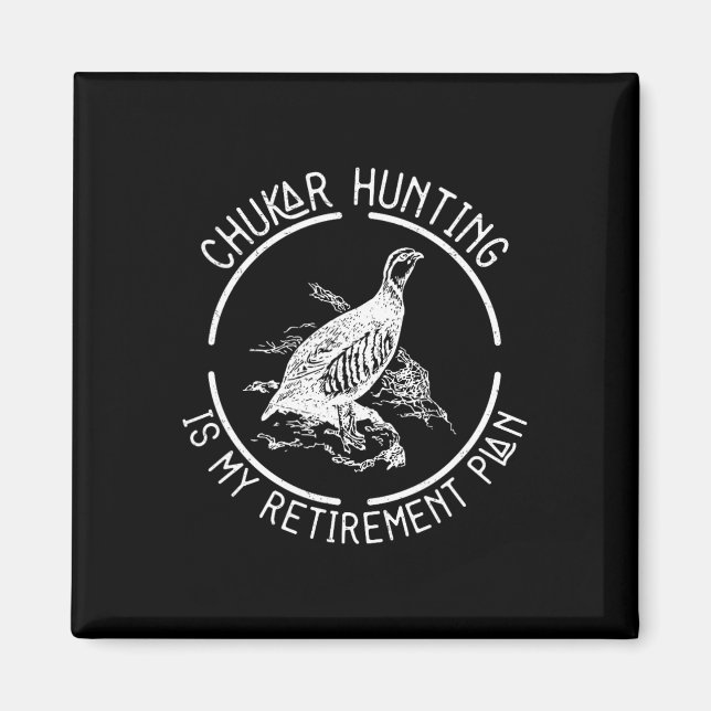 Imán La Cacería Graciosa De Chukar Es Mi Plan De Jubila (Frente)