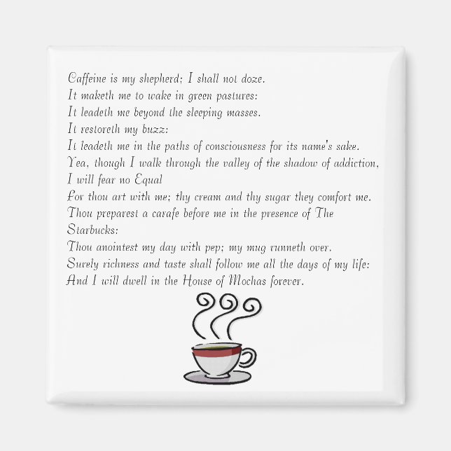 Imán La cafeína es mi pastor; no lo haré... (Frente)