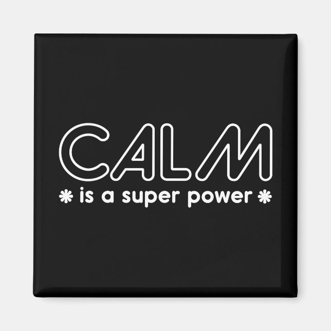 Imán La calma es una superpotencia (Frente)