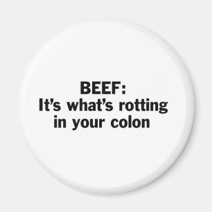 Imán La carne rota en tu colon