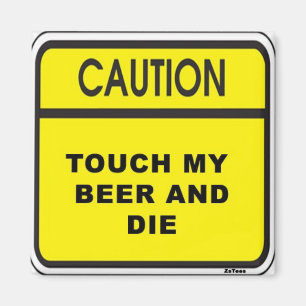 Imán La cerveza del tacto y muere