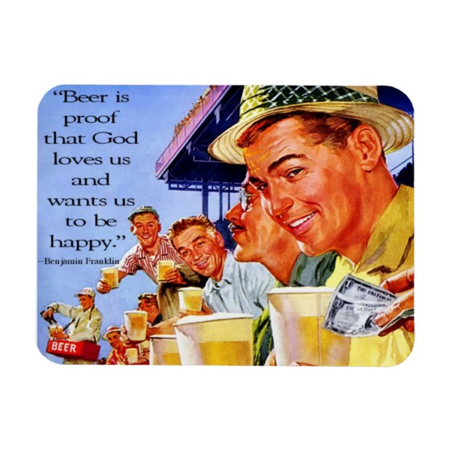 Imán "La cerveza es prueba de que Dios nos ama" (Horizontal)