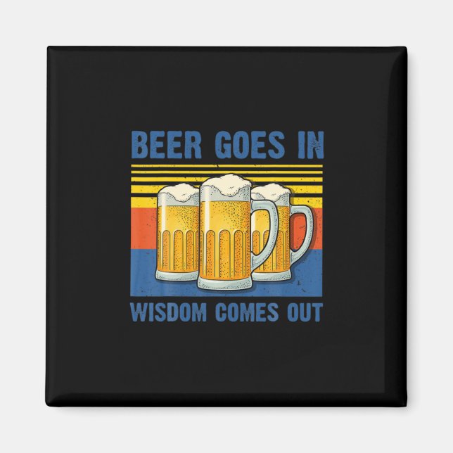 Imán La Cerveza Sale Con Sabiduría... Viejo Cumpleaños. (Frente)