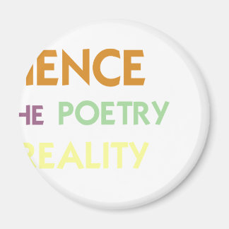 Imán La ciencia es la poesía de la realidad