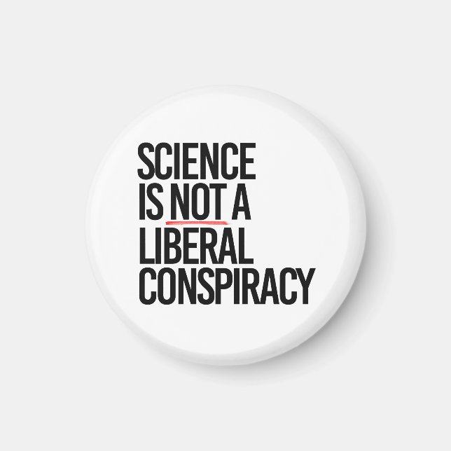 IMÁN LA CIENCIA NO ES UNA CONSPIRACIÓN LIBERAL (Frente)