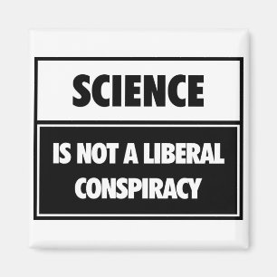 Imán La ciencia no es una conspiración liberal