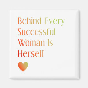 Imán La cita de motivación detrás de la mujer es ella