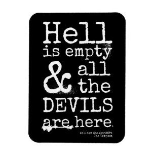 Imán La cita de Shakespeare, la tempestad, diablos est