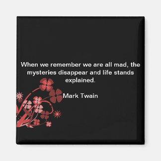 Imán La cita de Square Magnet Mark Twain "Todos estamos