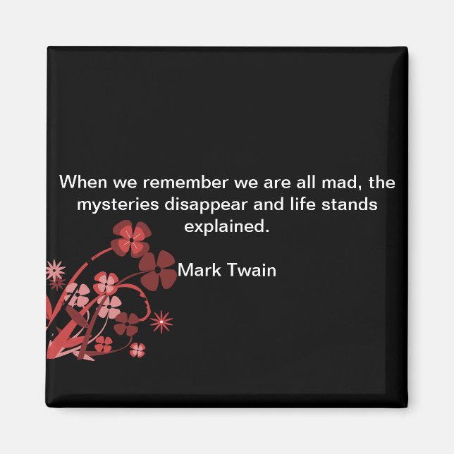 Imán La cita de Square Magnet Mark Twain "Todos estamos (Frente)