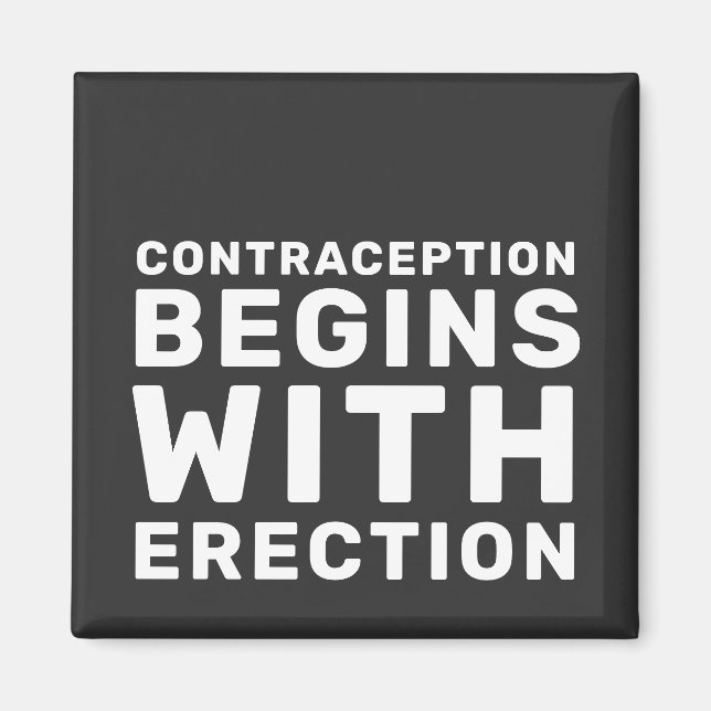 Imán La contracepción comienza con la erección Derechos (Frente)