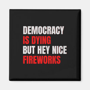 Imán La democracia se está muriendo pero hey bonitos fu